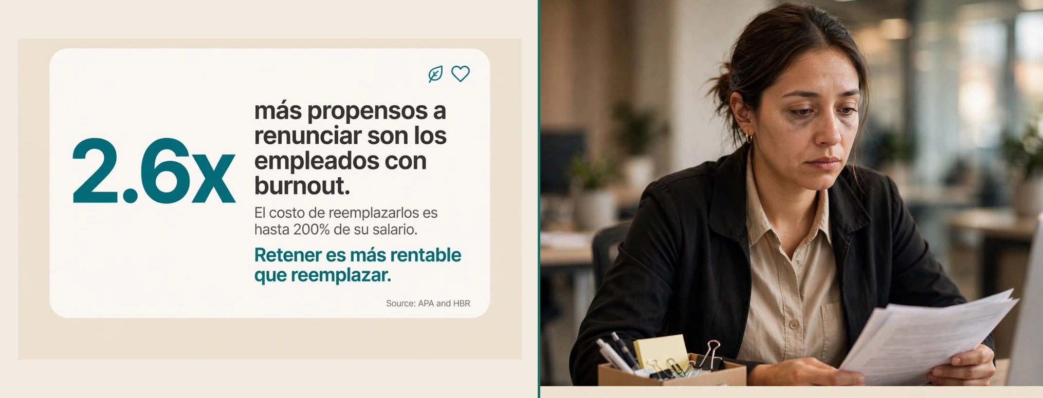 Burnout y renuncia: 2.6 veces